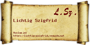 Lichtig Szigfrid névjegykártya
